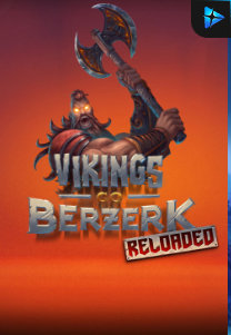 Bocoran RTP Slot Vikings Go Berzerk Reloaded di ANDAHOKI