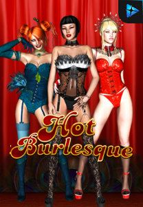 Bocoran RTP Slot Hot Burlesque di ANDAHOKI