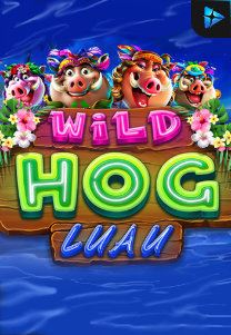Bocoran RTP Slot Wild Hog Luau di ANDAHOKI