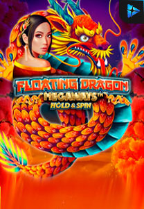 Bocoran RTP Slot Floating Dragon Hold & Spin Megaways di ANDAHOKI