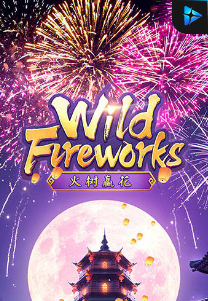 Bocoran RTP Slot Wild Fireworks di ANDAHOKI